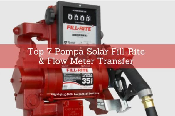 article 7 Pompa Solar Fill-Rite & Flow Meter untuk Transfer Bahan Bakar yang Efisien cover thumbnail